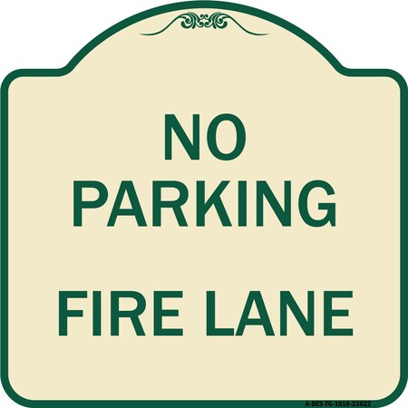 Signmission No Parking Fire Lane Heavy-Gauge Aluminum Architectural Sign, 18" x 18", TG-1818-23622 A-DES-TG-1818-23622